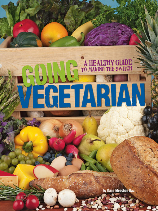 Title details for Going Vegetarian by Mari Schuh - Available